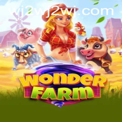 Explore the Enchanting Universe of WonderFarm: A Comprehensive Guide